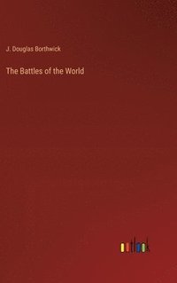 bokomslag The Battles of the World