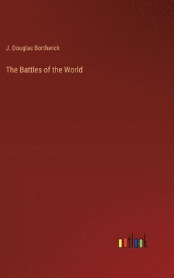 bokomslag The Battles of the World