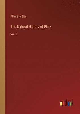 bokomslag The Natural History of Pliny