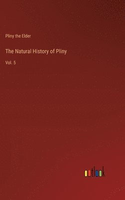 Natural History of Pliny