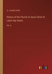 bokomslag History of the Church of Jesus Christ of Latter-day Saints
