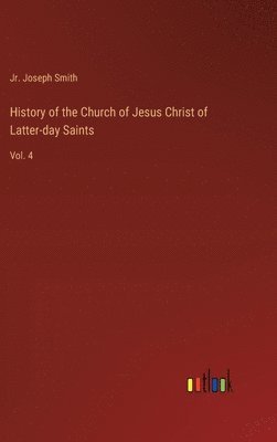 History of the Church of Jesus Christ of Latter-day Saints