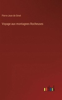 bokomslag Voyage aux montagnes Rocheuses