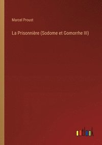 bokomslag La Prisonnire (Sodome et Gomorrhe III)