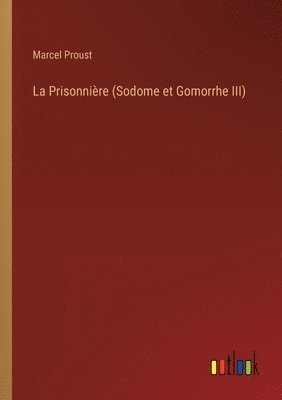 bokomslag La Prisonnire (Sodome et Gomorrhe III)