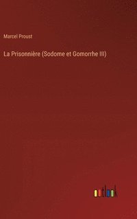 bokomslag La Prisonnire (Sodome et Gomorrhe III)