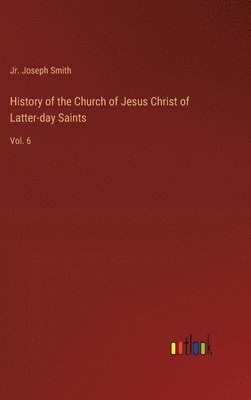 History of the Church of Jesus Christ of Latter-day Saints