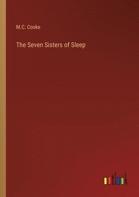 bokomslag The Seven Sisters of Sleep