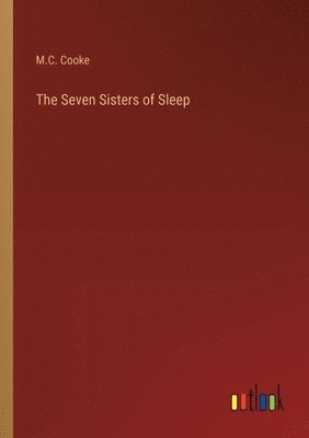Seven Sisters of Sleep