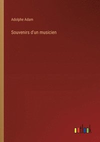 bokomslag Souvenirs d'un musicien