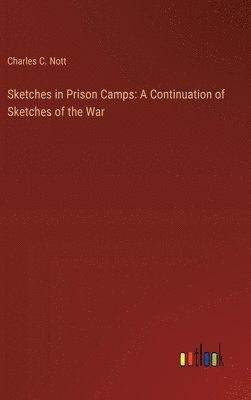 Sketches in Prison Camps