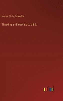 bokomslag Thinking and learning to think