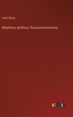 bokomslag Maailman lyriikkaa