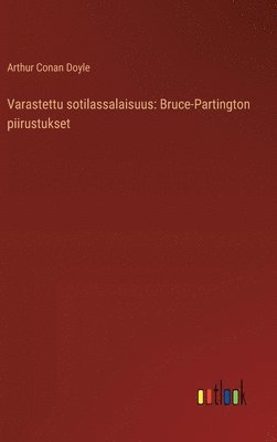 bokomslag Varastettu sotilassalaisuus