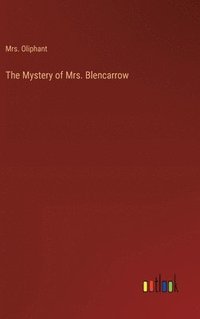 bokomslag The Mystery of Mrs. Blencarrow