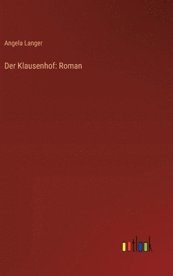 bokomslag Der Klausenhof