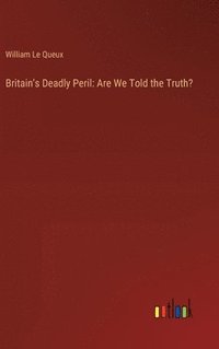 bokomslag Britain's Deadly Peril