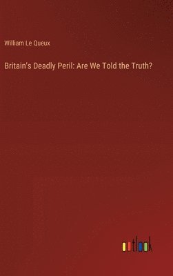 bokomslag Britain's Deadly Peril