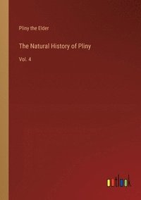 bokomslag The Natural History of Pliny