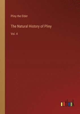 bokomslag The Natural History of Pliny