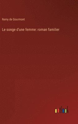 bokomslag Le songe d'une femme