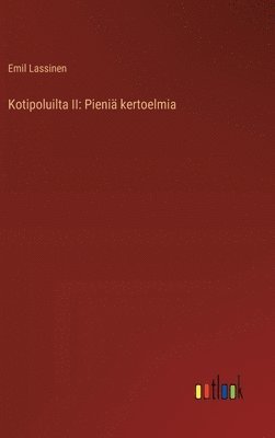 bokomslag Kotipoluilta II