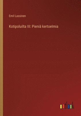 Kotipoluilta III