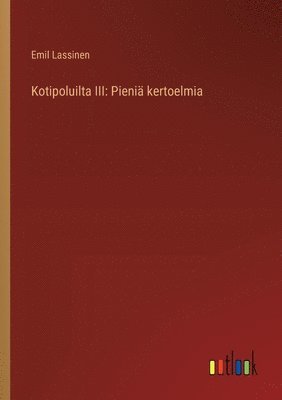 Kotipoluilta III 1