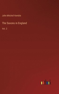 bokomslag The Saxons in England