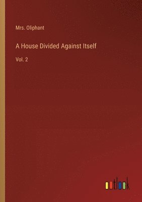 bokomslag House Divided Against Itself