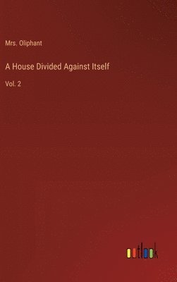 bokomslag House Divided Against Itself