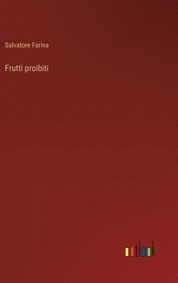 bokomslag Frutti proibiti
