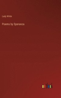 bokomslag Poems by Speranza