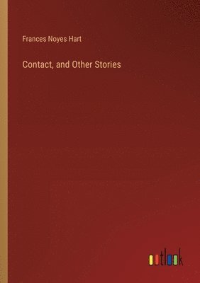 Contact, and Other Stories 1