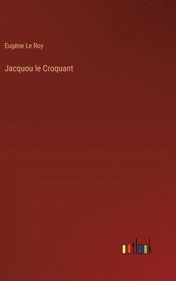 bokomslag Jacquou le Croquant