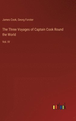 bokomslag The Three Voyages of Captain Cook Round the World