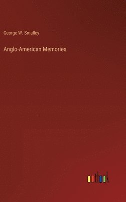 Anglo-American Memories 1