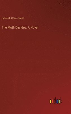 The Moth Decides 1