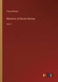 bokomslag Memoirs of Doctor Burney