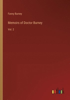 bokomslag Memoirs of Doctor Burney