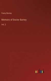 bokomslag Memoirs of Doctor Burney