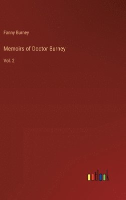 Memoirs of Doctor Burney 1