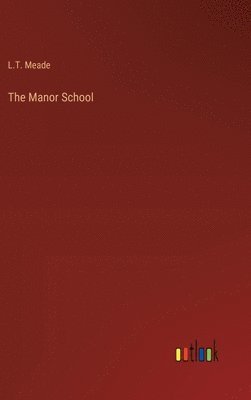 bokomslag Manor School