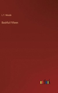 bokomslag Bashful Fifteen