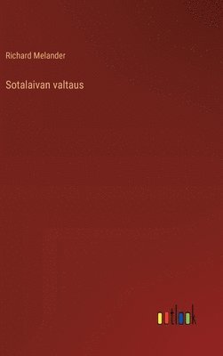 bokomslag Sotalaivan valtaus