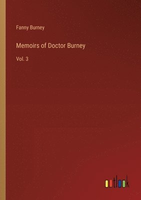 bokomslag Memoirs of Doctor Burney