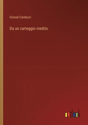 Da un carteggio inedito