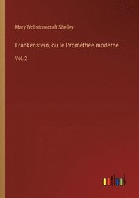 bokomslag Frankenstein, ou le Promthe moderne