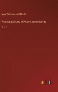 bokomslag Frankenstein, ou le Promthe moderne