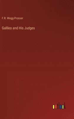 bokomslag Galileo and His Judges